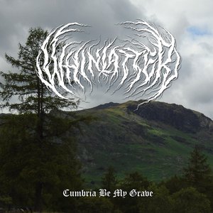 Cumbria Be My Grave