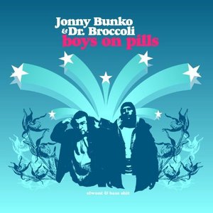 Jonny Bunko & Dr. Broccoli