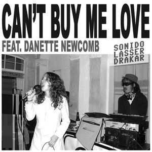 Can't Buy Me Love (feat. Danette Newcomb) - Single