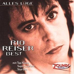 Alles Lüge - Rio Reiser Best