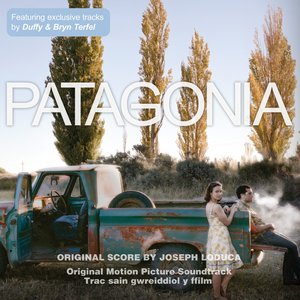 Patagonia (Original Motion Picture Soundtrack)