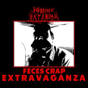 Feces Crap Extravaganza