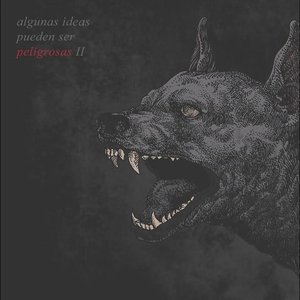Algunas Ideas Pueden Ser Peligrosas, Vol. II
