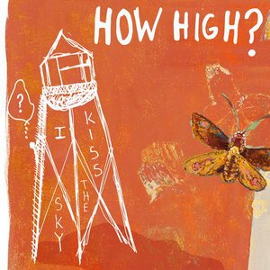 How High?