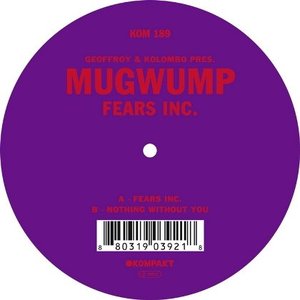 Image for 'Geoffroy & Kolombo Present Mugwump'