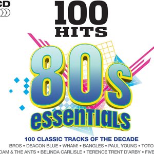 100 Hits 80s Essentials