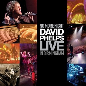 Image for 'No More Night: David Phelps Live In Birmingham'