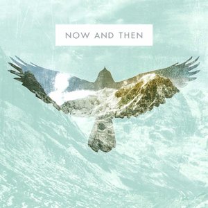 Now and Then (Acoustic)