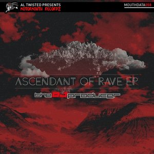 Ascendant Of Rave EP