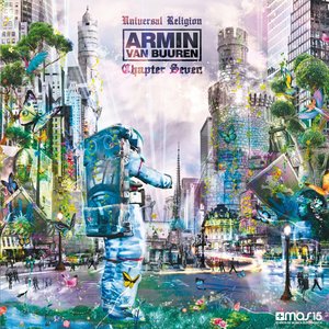 Universal Religion Chapter 7 (Armin van Buuren presents)