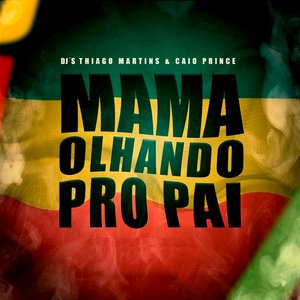 MAMA OLHANDO PRO PAI