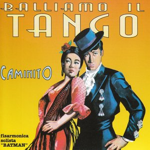 Balliamo il Tango Caminito