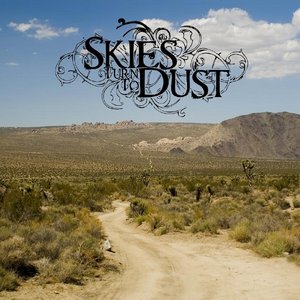 Skies Turn To Dust