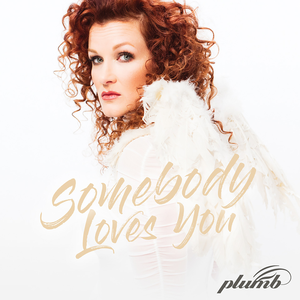 Plumb - Someboy Loves You Lyrics - Zortam Music