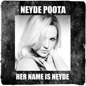 Her Name is Neyde - EP