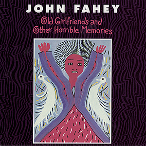 Old Girlfriends and Other Horrible Memories cover