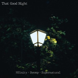 That Good Night