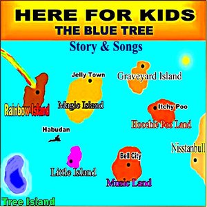 The Blue Tree (Story & Songs)