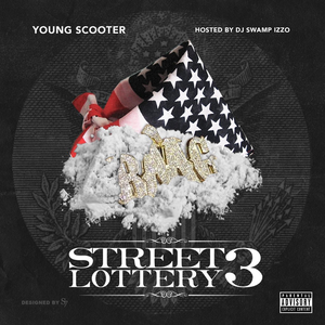 Young Scooter - Street Lottery 3 - Zortam Music