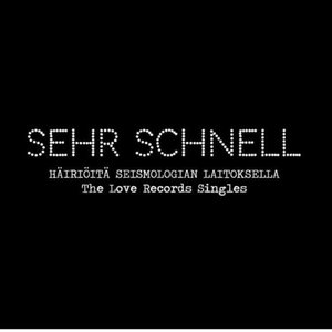 Häiriötä Seismologian Laitoksella - The Love Records Singles