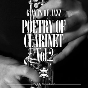 Giants of Jazz - Poetry of Clarinet, Vol. 2