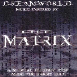 Image pour 'Dreamworld: Music Inspired By The Matrix'