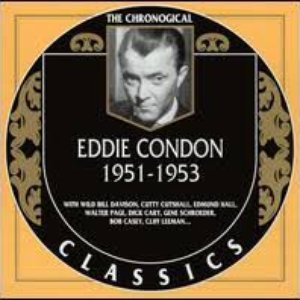 Complete Jazz Series: 1951-1953 - Eddie Condon