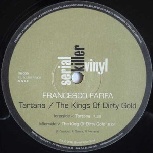 Tartana / The Kings Of Dirty Gold