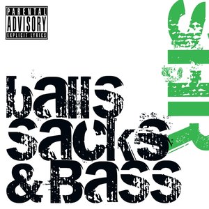 Balls Sacks and Bass