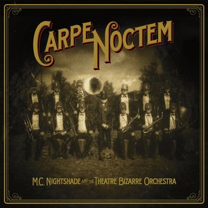 M.C. Nightshade and the Theatre Bizarre Orchestra 的头像