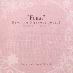 Rewrite Harvest festa! Original SoundTrack "Feast"