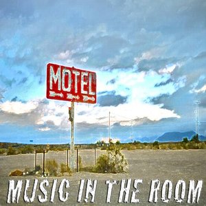 Motel (Music in the Room)
