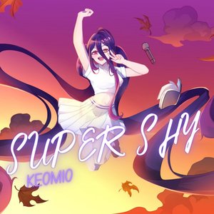Super Shy (Ver. Keo)