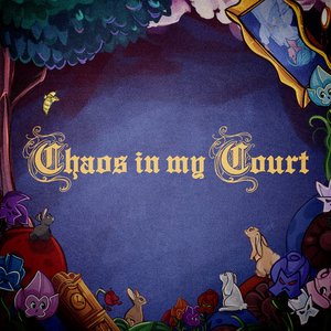 Chaos In My Court - EP