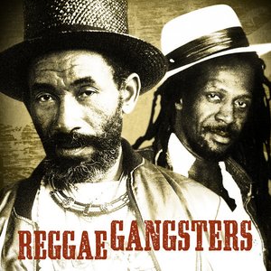 Reggae Gangsters