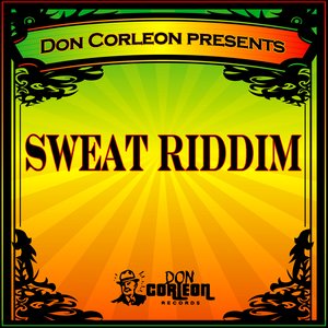 Don Corleon Presents - Sweat Riddim