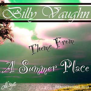 Theme From A Summer Place (And Other Great Themes - Remastered)