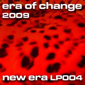 Era Of Change 2009
