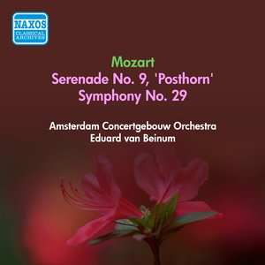 Mozart, W.A.: Serenade No. 9, "Posthorn" / Symphony No. 29 (Amsterdam Concertgebouw, Beinum) (1956)
