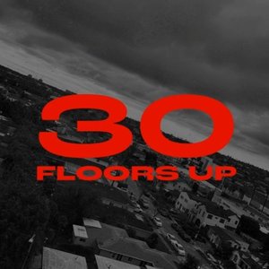 30 Floors Up