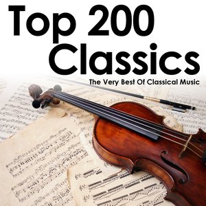 Image for 'Top 200 Classics – The Very Best Of Classical Music'