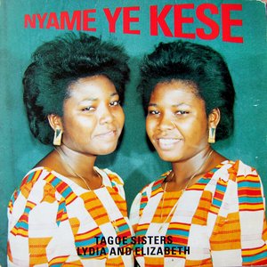 Nyame Ye Kese