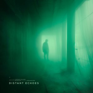 distant echoes