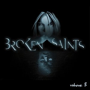 Broken Saints soundtrack, volume 3