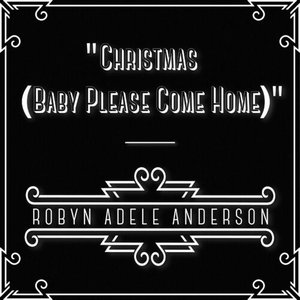 Christmas (Baby Please Come Home) - Single