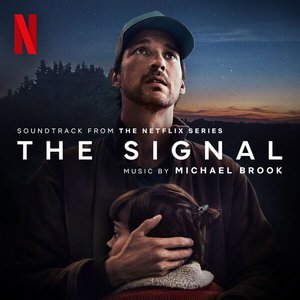 The Signal: Soundtrack from the Netflix Series