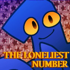 THE LONELIEST NUMBER - Single