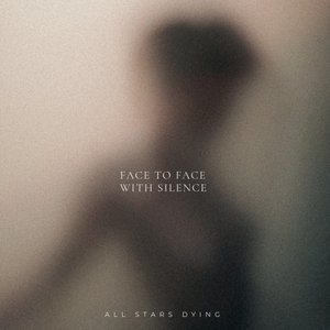 Face to Face with Silence - Single