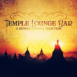 Temple Lounge Bar (A Refined Lounge Selection)