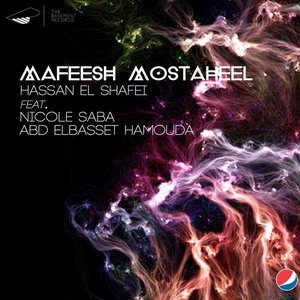 Bild för 'Mafeesh Mostaheel (feat. Nicole Saba & Abd El Basset Hamouda) - Single'